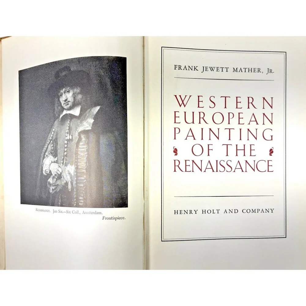 Western European Painting of the Renaissance by Frank Jewett Mather Jr 1939
